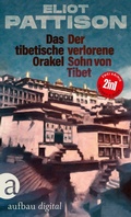 Cover: Das tibetische Orakel & Der verlorene Sohn von Tibet - Aufbau