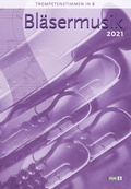 Cover: Bl&auml;sermusik 2021 - Trompetenstimmen in B - Praxisverlag buch+musik bm gGmbH