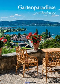 Abbildung von: Gartenparadiese am Bodensee - Verlag Edition Hochfeld