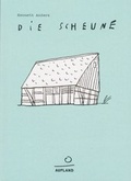 Cover: Die Scheune - Aufland Verlag