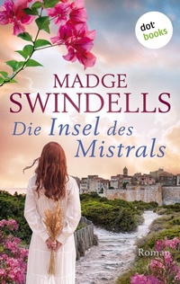 Enlarge image Cover: Die Insel des Mistrals - dotbooks