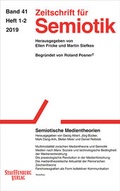 Cover: Zeitschrift f&uuml;r Semiotik / Semiotische Medientheorien - Stauffenburg