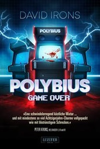 Abbildung von: POLYBIUS - GAME OVER - Luzifer-Verlag