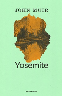 Enlarge image Cover: Yosemite - Matthes & Seitz Berlin