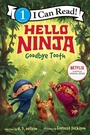 Cover: Hello, Ninja. Goodbye, Tooth! - HarperCollins