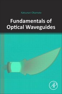 Abbildung von: Fundamentals of Optical Waveguides - Academic Press