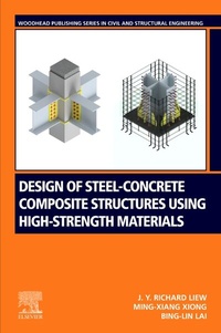 Enlarge image Cover: Design of Steel-Concrete Composite Structures Using High-Strength Materials - Woodhead Publishing