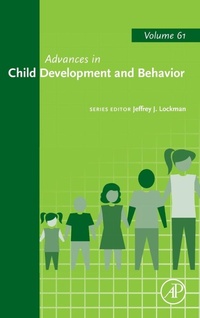 Enlarge image Cover: Advances in Child Development and Behavior: Volume 61 - Academic Press