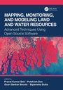Cover: Mapping, Monitoring, and Modeling Land and Water Resources - CRC Press