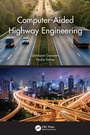 Cover: Computer-Aided Highway Engineering - CRC Press