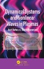 Cover: Dynamical Systems and Nonlinear Waves in Plasmas - CRC Press