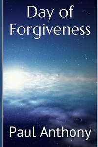 Enlarge image Cover: Day of Forgiveness - Paul Anthony