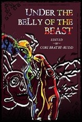 Cover: Under The Belly of the Beast - Dissonance Press