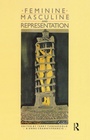 Cover: Feminine/Masculine and Representation - Routledge