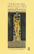 Cover: Feminine/Masculine and Representation - Routledge