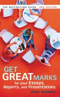 Cover: Get Great Marks for Your Essays, Reports, and Presentations - Routledge