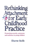 Bild: Rethinking Attachment for Early Childhood Practice - Routledge