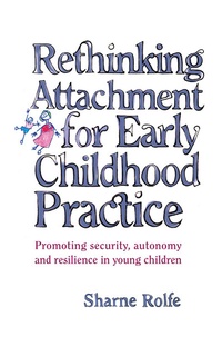 Bild: Rethinking Attachment for Early Childhood Practice - Routledge