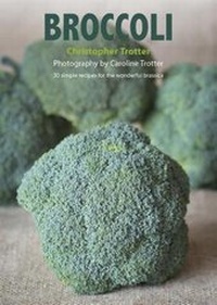 Enlarge image Cover: Broccoli - Christopher Trotter