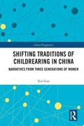 Cover: Shifting Traditions of Childrearing in China - Routledge
