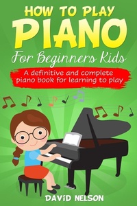 Abbildung von: How to Play Piano for Beginners Kids - Movement Publishing