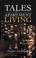 Cover: Tales of Apartment Living - iUniverse