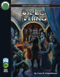Enlarge image Cover: One Last Thing SW - Frog God Games