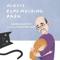 Abbildung von: Always Remembering Papa - Elk Lake Publishing Inc