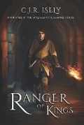 Cover: Ranger of Kings - C. J. R. Isely