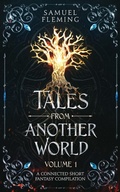 Cover: Tales from Another World - Samuel Fleming