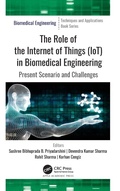 Cover: The Role of the Internet of Things (IoT) in Biomedical Engineering - Apple Academic Press Inc.