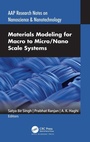 Cover: Materials Modeling for Macro to Micro/Nano Scale Systems - Apple Academic Press Inc.