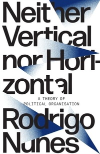 Abbildung von: Neither Vertical nor Horizontal - Verso Books