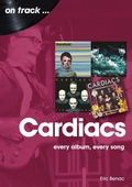 Cover: The Cardiacs: Every Album, Every Song - Sonicbond Publishing
