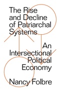 Cover: The Rise and Decline of Patriarchal Systems - Verso Books