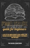 Cover: Food Truck Business Guide For Beginners - Charlie Creative Lab