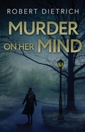 Cover: Murder On Her Mind - Cutting Edge Publishing