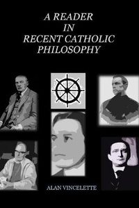 Enlarge image Cover: A Reader in Recent Catholic Philosophy - En Route Books & Media