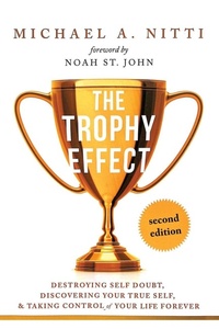 Enlarge image Cover: The Trophy Effect - Balboa Press
