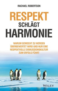 Abbildung von: Respekt schlägt Harmonie - Wiley-VCH