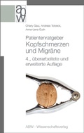 Cover: Patientenratgeber Kopfschmerzen und Migr&auml;ne - ABW Wissenschaftsverlagsgesellschaft