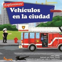 Abbildung von: !Exploremos! Vehiculos en la ciudad - Curious World Books