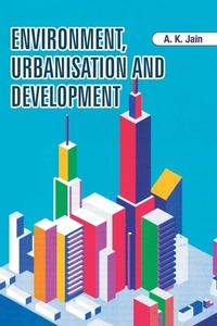 Enlarge image Cover: Environment, Urbanisation and Development - Discovery Publishing House (India)