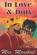 Cover: In Love and Duty - Mrs. Marshall