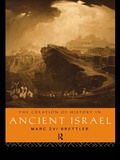 Cover: The Creation of History in Ancient Israel - Routledge