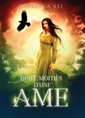 Cover: Deux moities d'une ame - KEI Inc