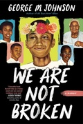 Cover: We Are Not Broken - Little, Brown Books for Young Readers