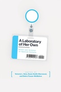 Cover: Laboratory of Her Own - Vanderbilt University Press