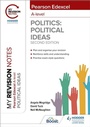Cover: My Revision Notes: Pearson Edexcel A Level Political Ideas: Second Edition - Hodder Education