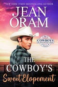Cover: The Cowboy's Sweet Elopement - Oram Productions